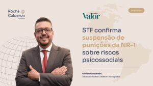 STF confirma suspensão de punições da NR-1 sobre riscos psicossociais